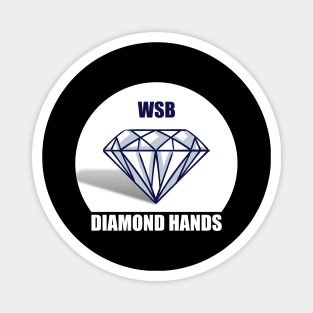 Wallstreetbets WSB Diamond Hands - Reddit Stonks To The Moon Magnet